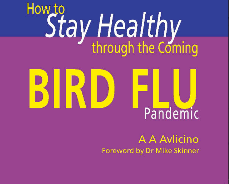 How to Stay Healthy through the Coming Bird Flu Pandemic